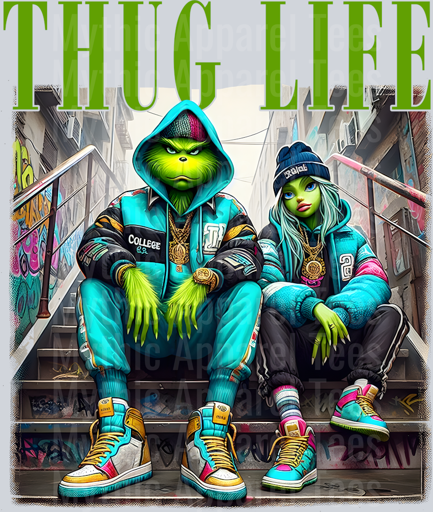 The grinch and grinch girl Halloween DTF Thug Life Transfers
