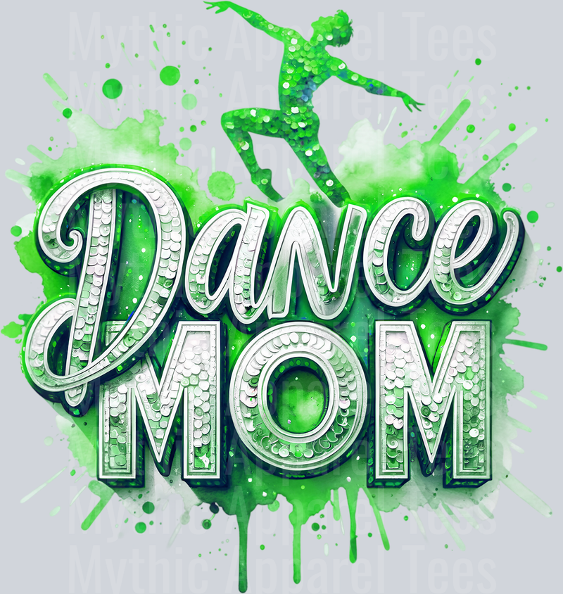 007 Dance Mom Male Dancer Green DTF Dance Mom Transfers
