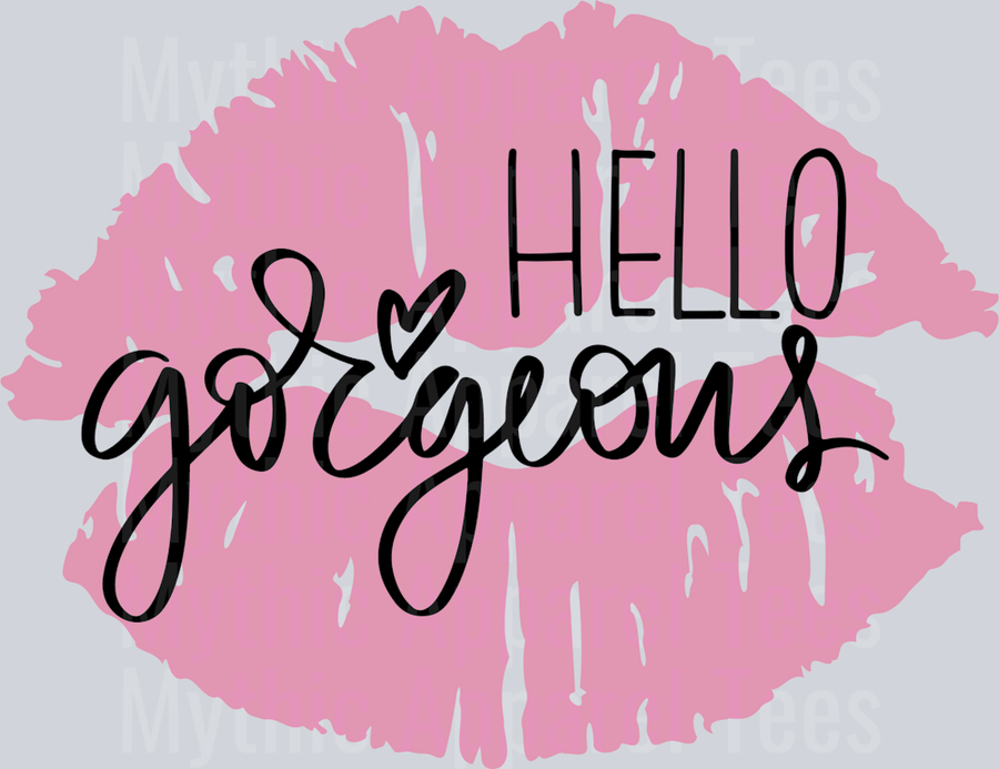 Hello gorgeous Pink Lips Black Script Glam DTF Glam Transfers