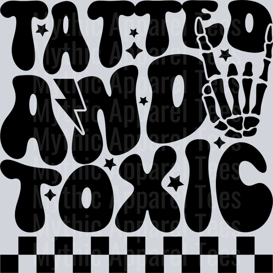 Tatted And Toxic