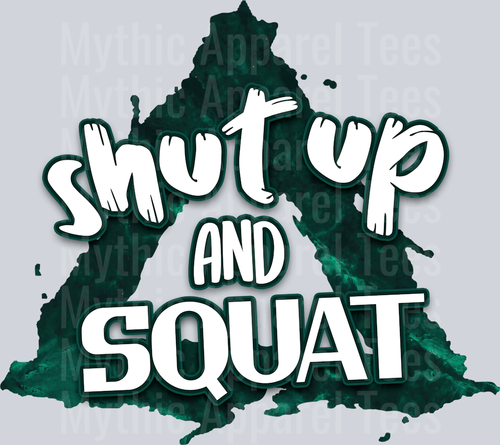 shut up and squat Funny Sayings 1