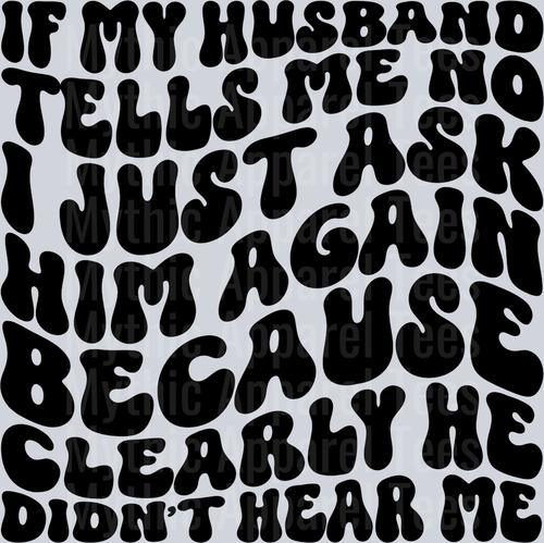If My Husband Tells Me No