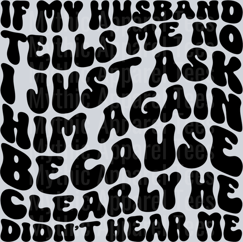 If My Husband Tells Me No