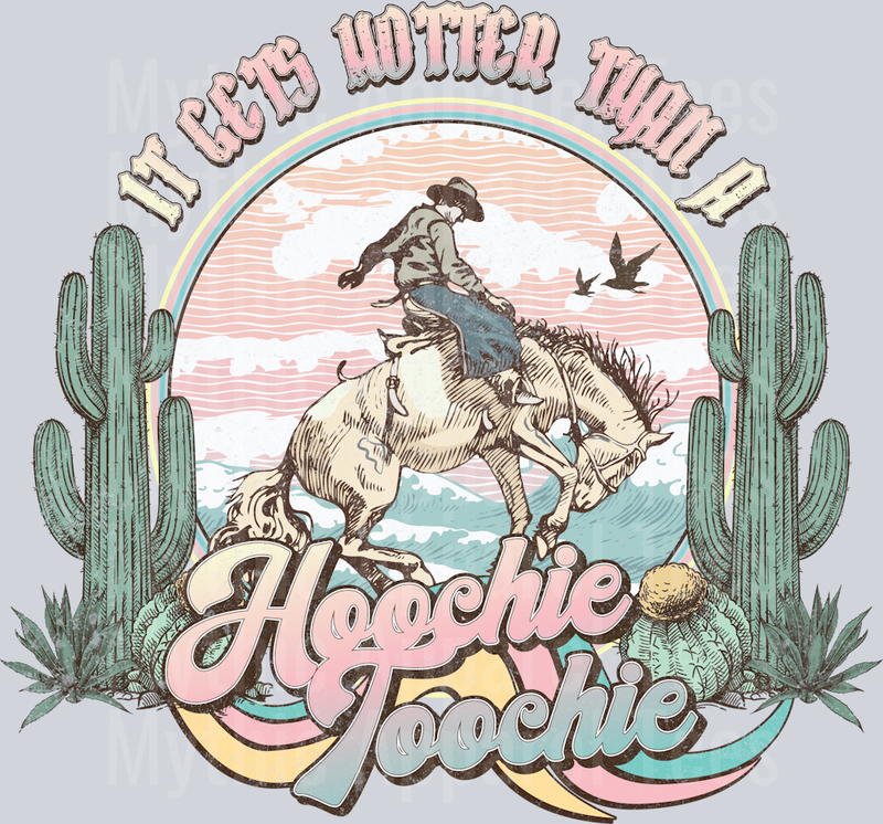 It gets hotter than a hoochie Toochie Country Music Western