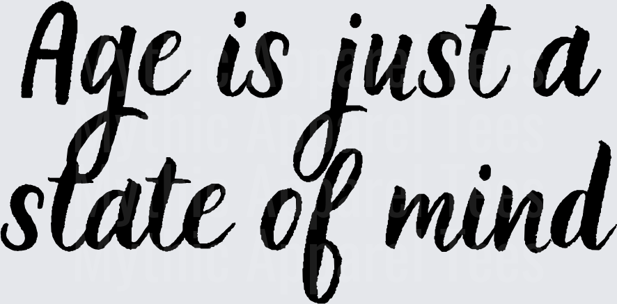 Golden Girls Age Is Just A State Of Mind Bold Script Lettering Design