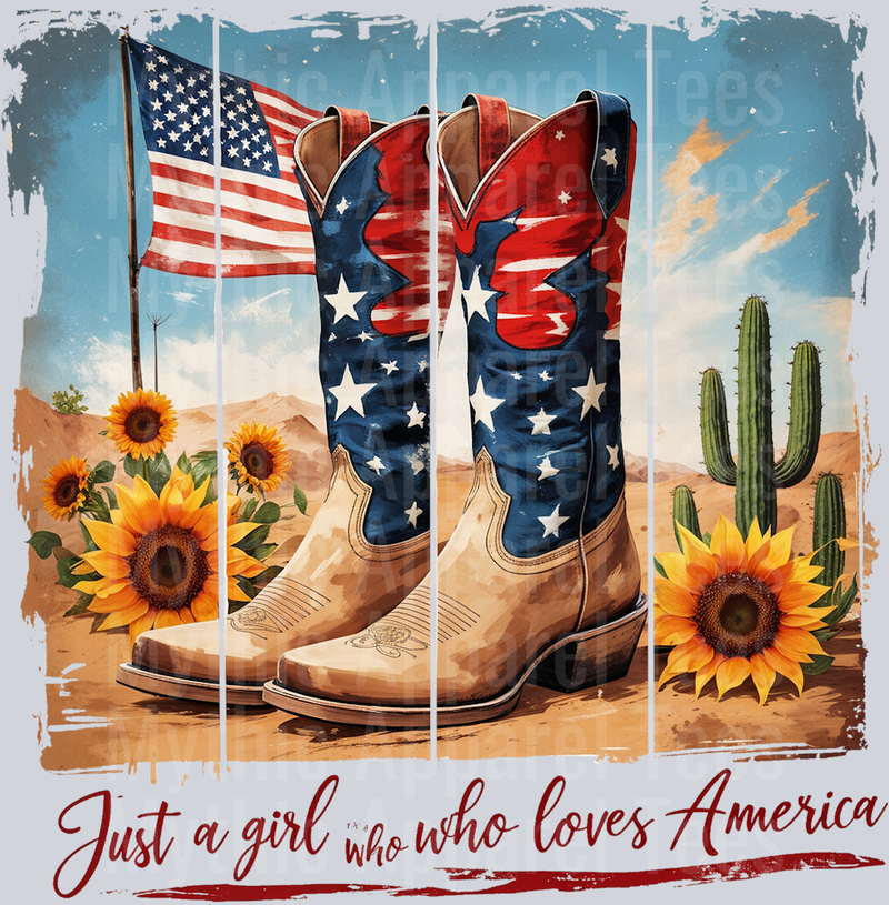Just a girl who loves america Cowgirl boots Red White and Blue DTF Western Patriotic Transfers