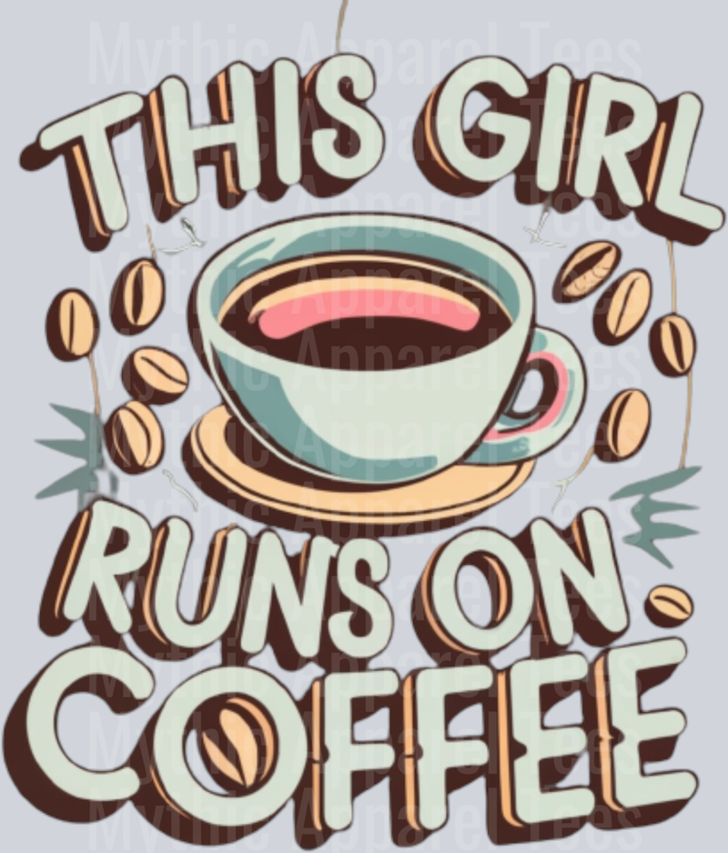 This girl runs on coffee pale blue DTF Coffee Transfers