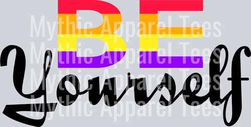 Be Yourself rainbow letters with script text LGBTQ+ Transfer