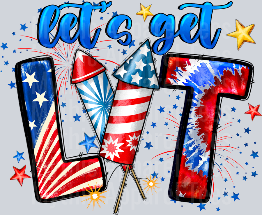 Lets Get Lit 4th of July Patriotic