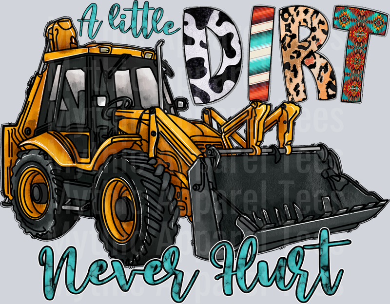 A Little Dirt Never Hurt DTF Blue Collar Transfers