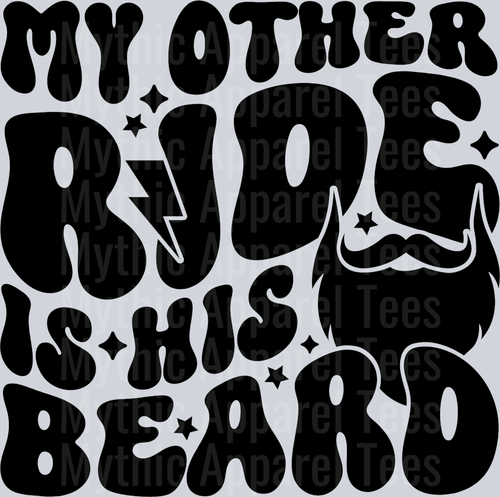 My Other Ride Is His Beard