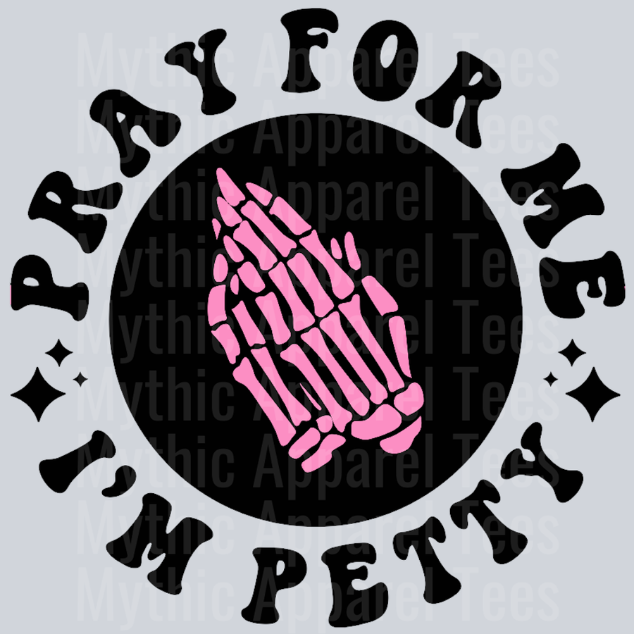 Pray For Me Im Petty Pocket Design Wavey Retro Style Funny Shirt Design