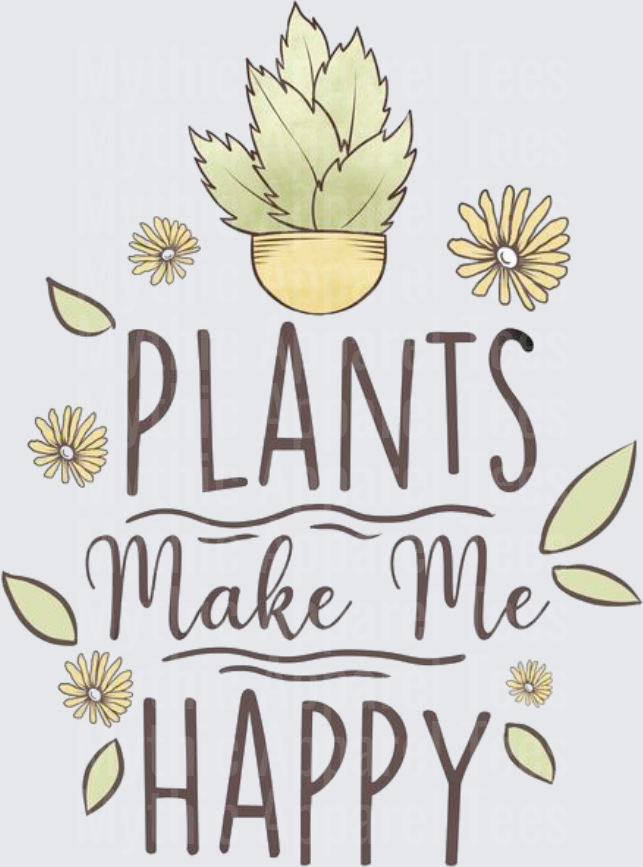 Plant Lovers Plants Make Me Happy Succulent Floral Quote