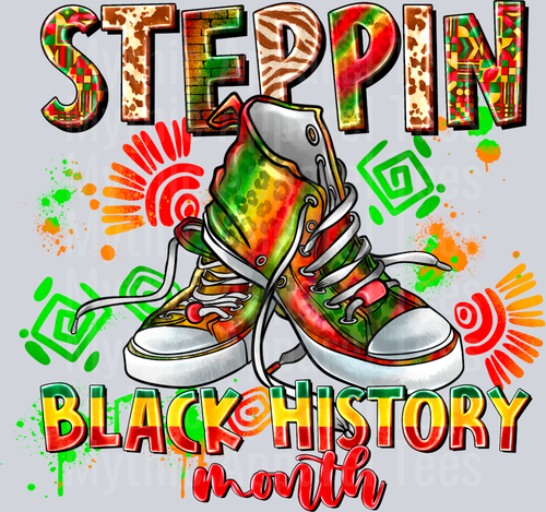 Steppin Black History Month Juneteenth Black empowerment