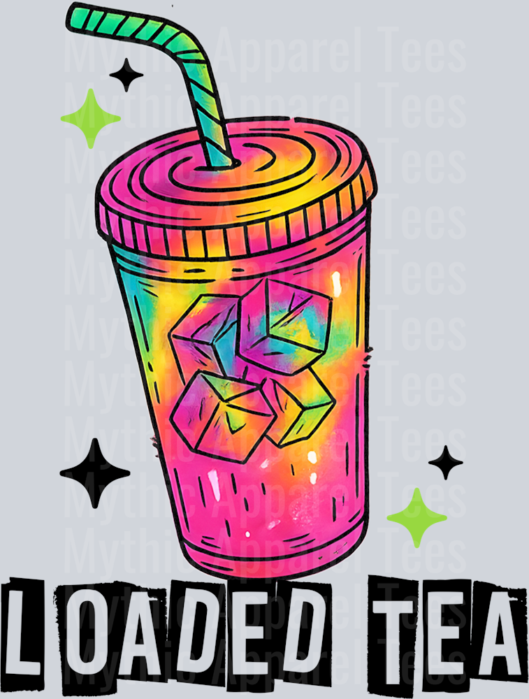 Loaded Tea DTF Drink Transfers