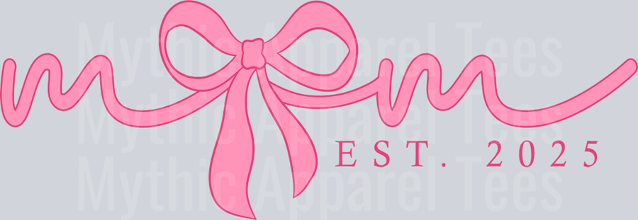 Mom EST 2025 Pink Ribbon DTF Mom Transfers