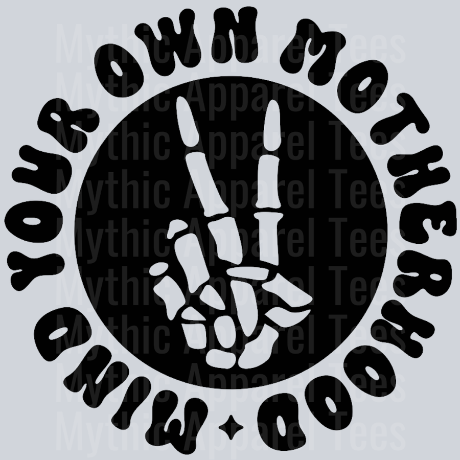 Mind Your Own Motherhood Pocket