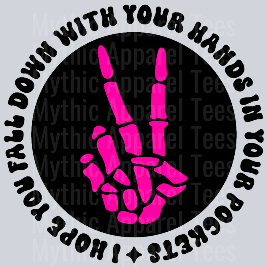Color I Hope You Fall Down With Your Hands In Your Pockets Pocket Design