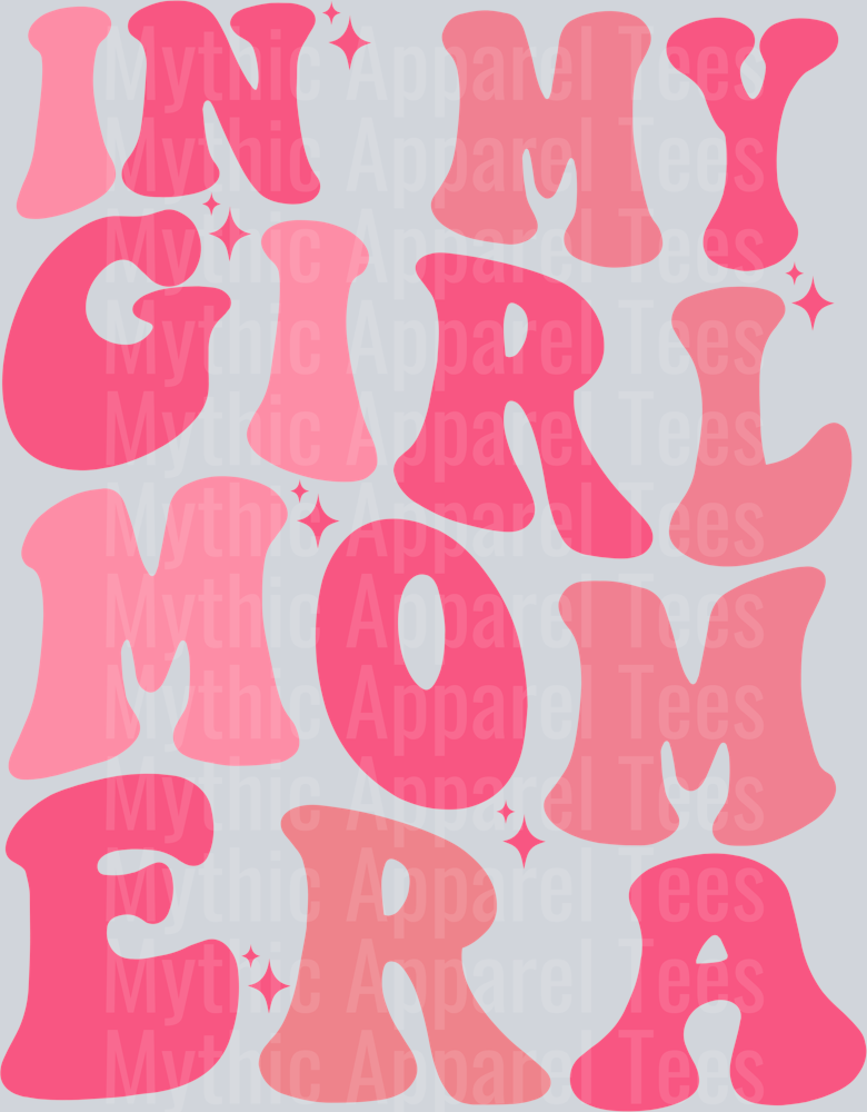 in my girl mom ERA DTF MOM Transfers