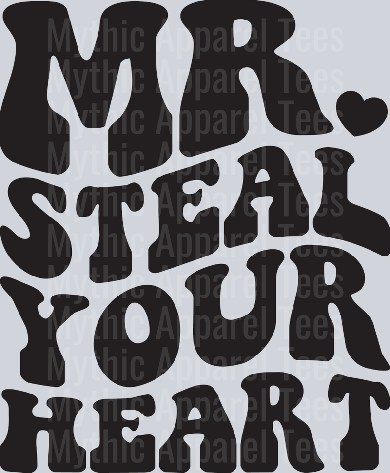 Mr Steal Your Heart01 Black DTF Valentines Day Transfers