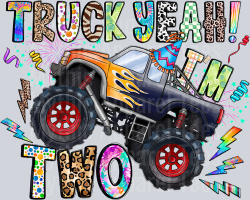 Truck Yeah Two DTF Birthday Boy Transfers