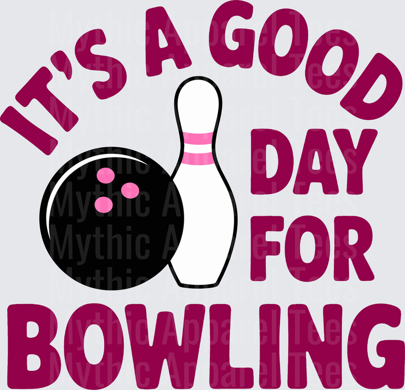 Bowling It's A Good Day For Bowling Ball and Pin Pink