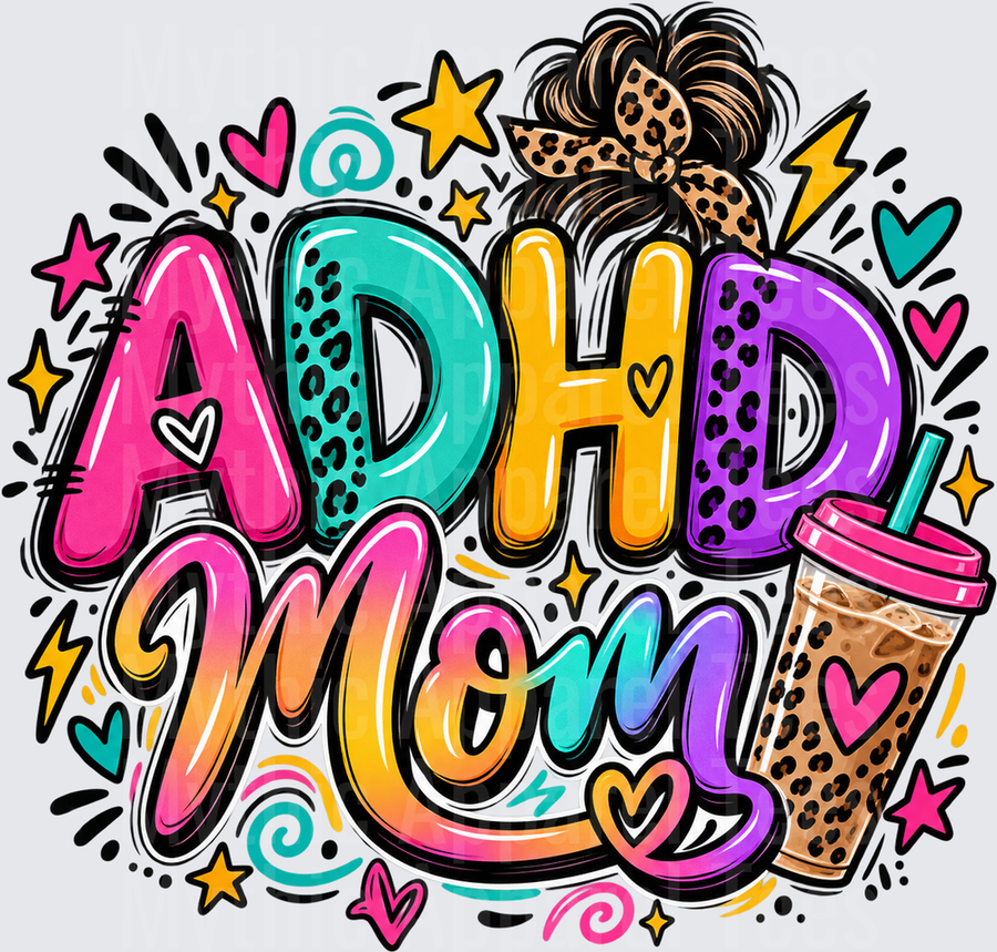 ADHD Mom Messy Bun Leopard Print Iced Coffee Colorful Bold Lettering with Hearts Stars and Lightning Bolts