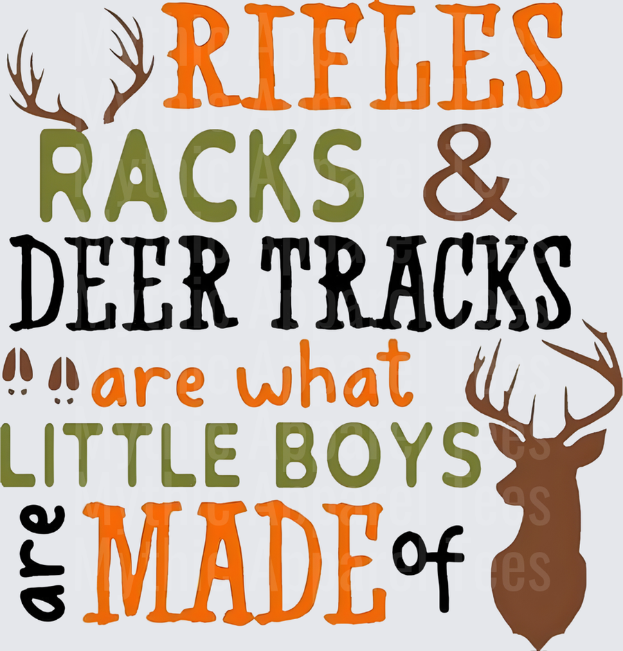 Rifles Racks & Deer Tracks Are What Little Boys Are Made Of