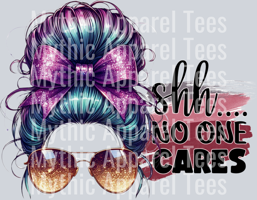 Shh... No one Cares