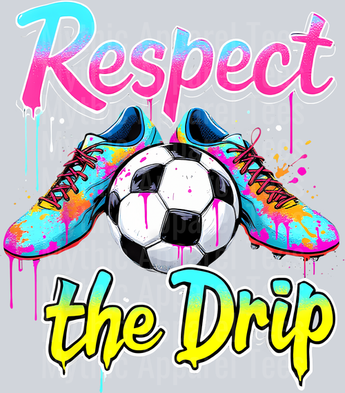 Respect The Drip neons Soccer Ice Cream Drip With Sprinkles DTF Soccer Transfers
