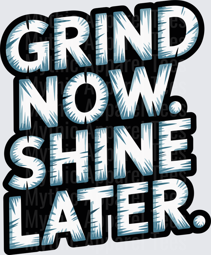 Ice Hockey Grind Now Shine Later Bold Blue Textured Lettering