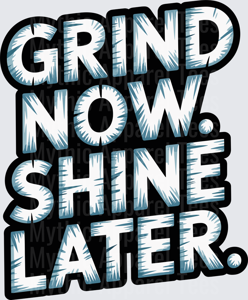 Ice Hockey Grind Now Shine Later Bold Blue Textured Lettering