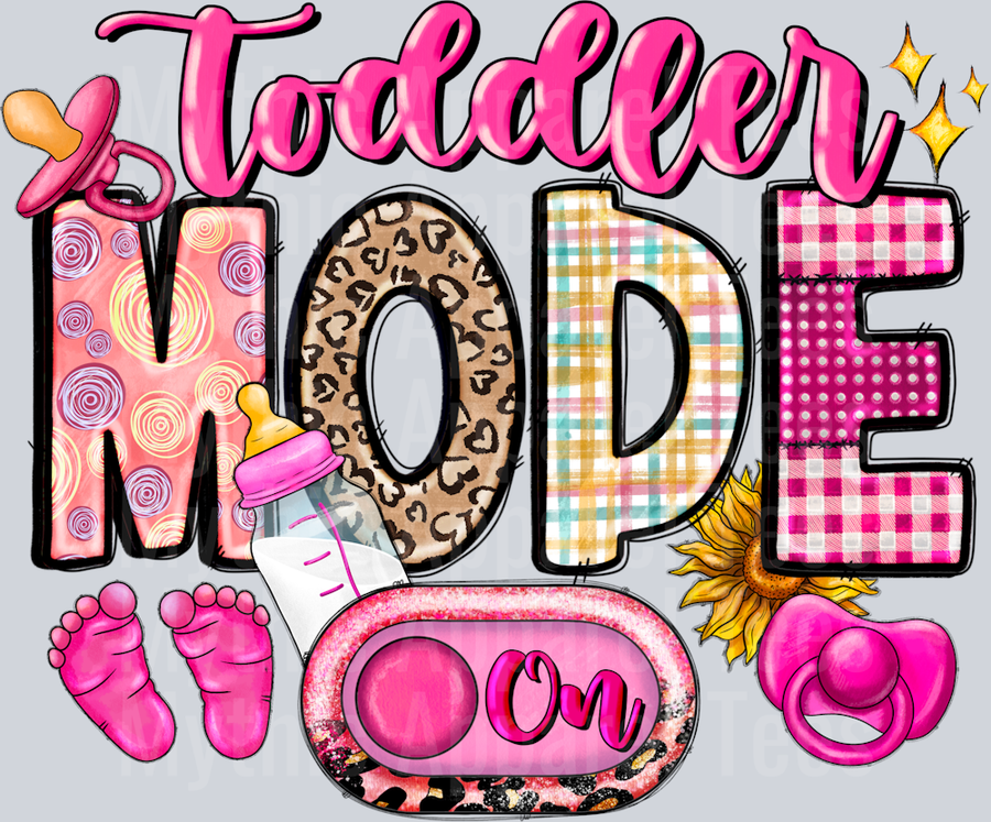 Toddler Mode On DTF Toddler Girl Transfers