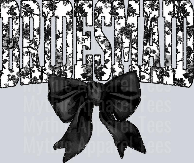 Black Bridesmaid College Font With Bow Floral Pattern Wedding