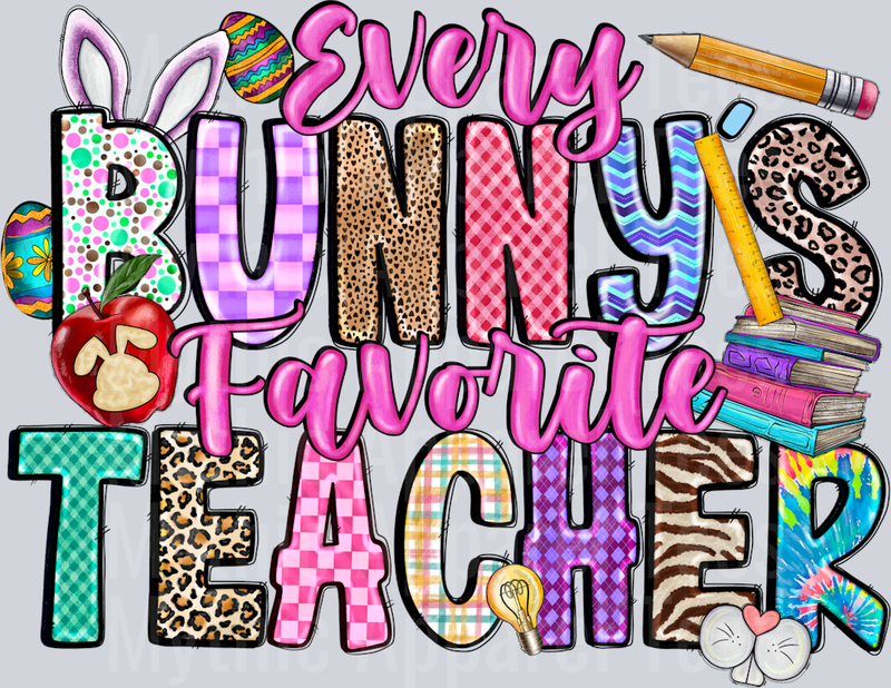 Every Bunny's Easter Teacher