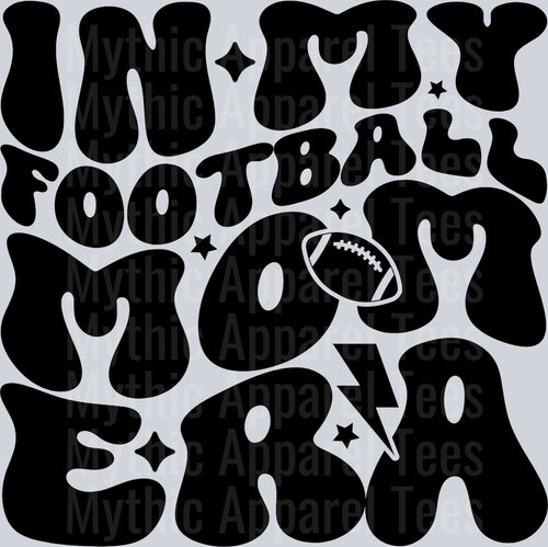 In My Football Mom Era