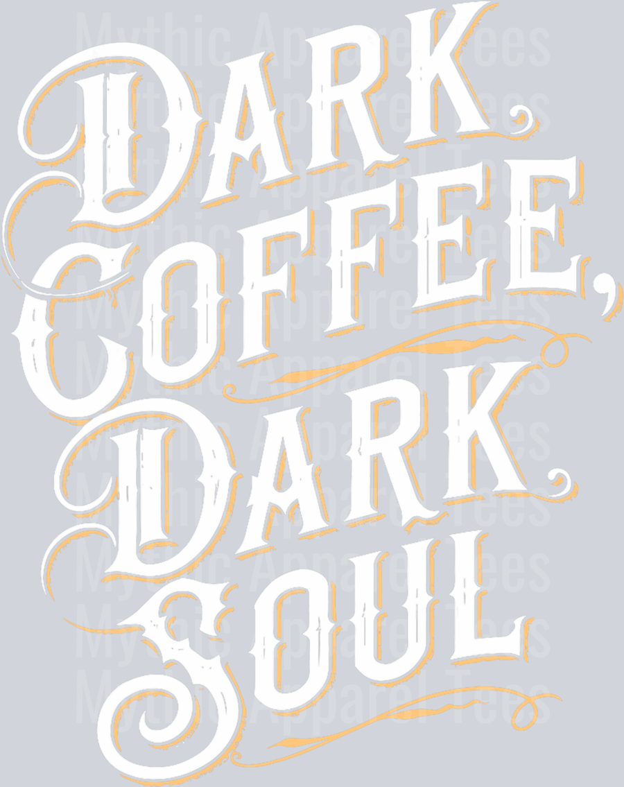 Dark Coffee Dark Soul funny coffee design DTF Coffee Transfers