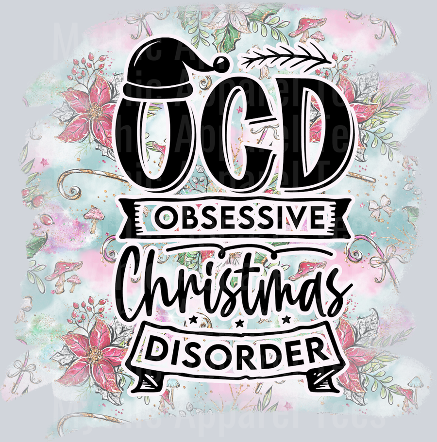 OCD Obsessive Christmas Disorder DTF Christmas Transfers