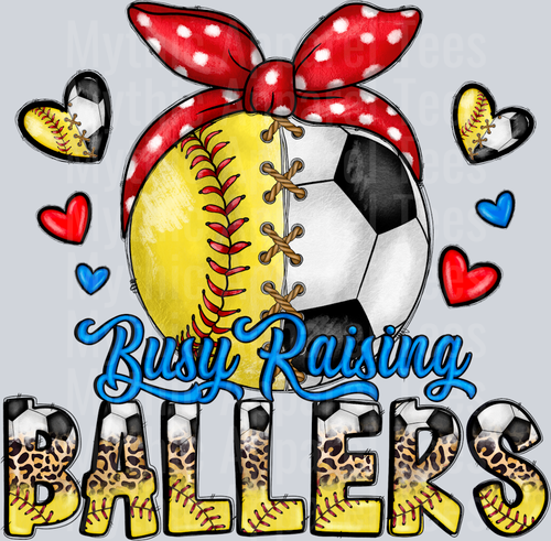 Busy Raising Ballers Softball And Soccer
