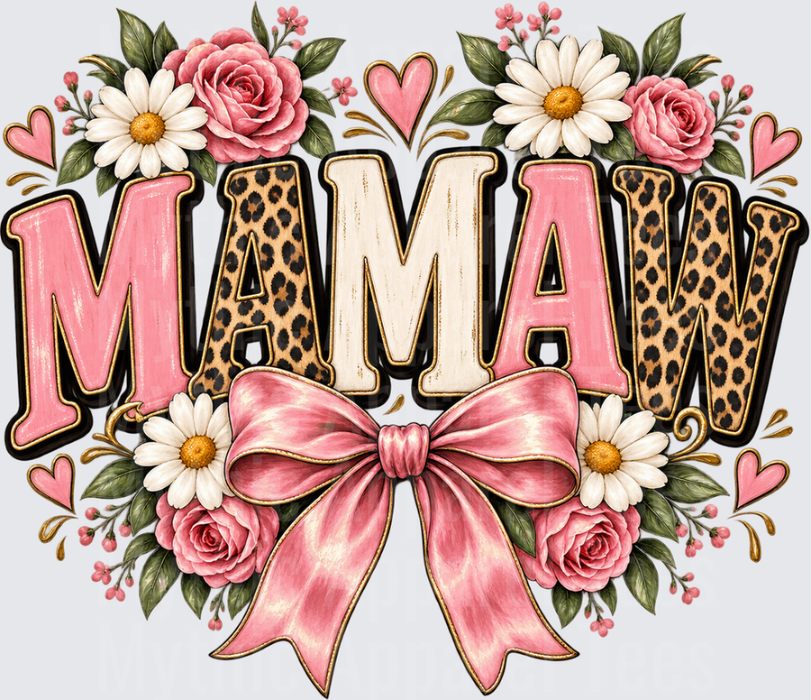 Mamaw Mixed Font Leopard Print and Pink Letters with Roses Daisies Hearts and Coquette Bow Floral Design