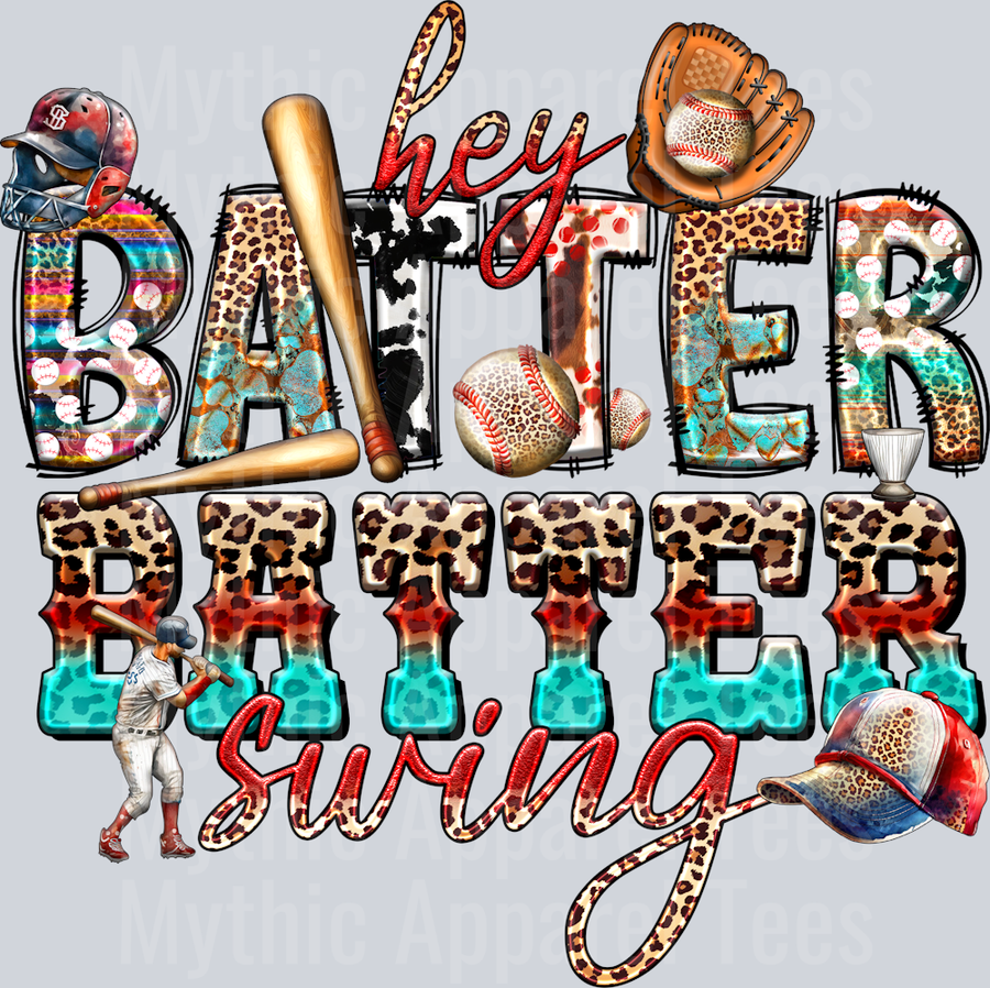 Hey Batter Batter Swing mom baseball shirt DTF Baseball Transfers