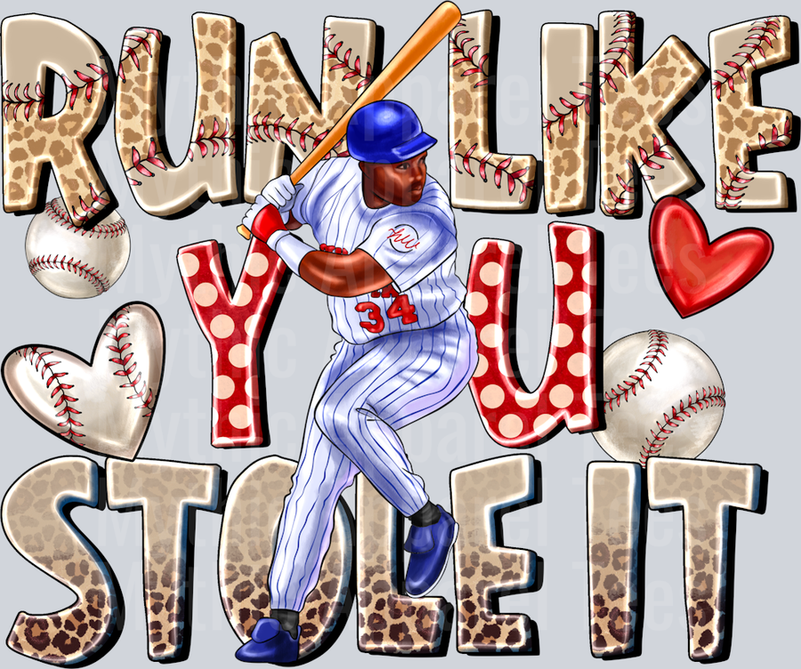 Run Like You Stole It Baseball