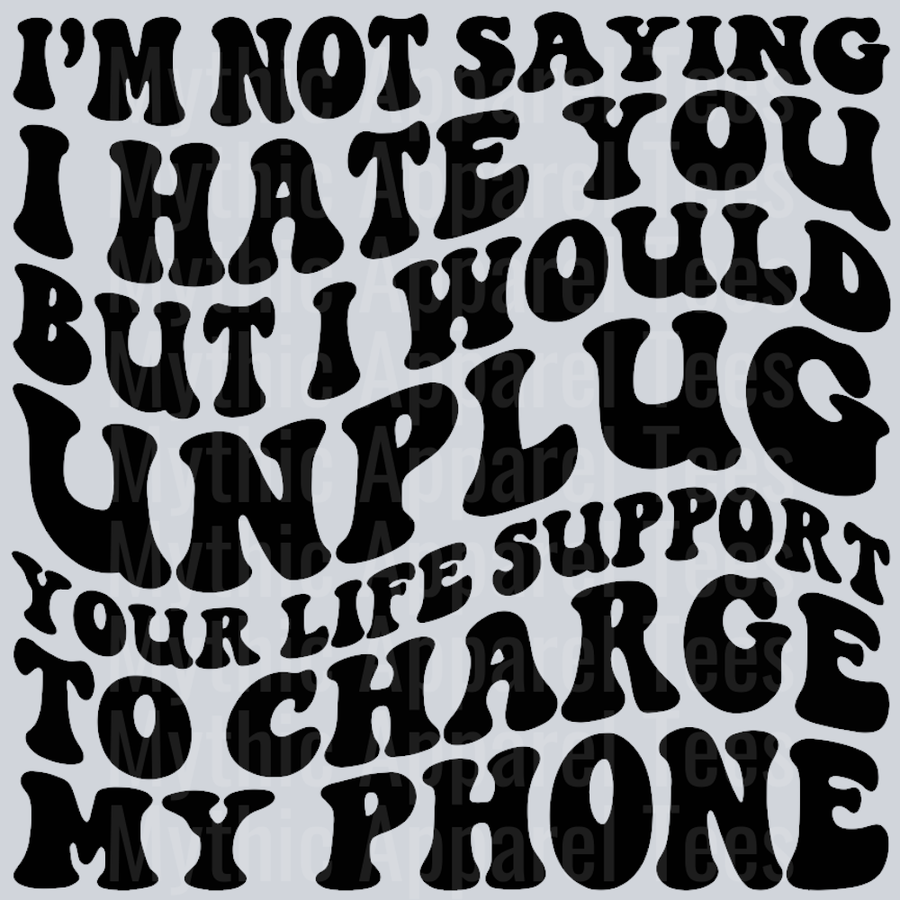 Im Not Saying I Hate You Wavey Retro Style Funny Shirt Design