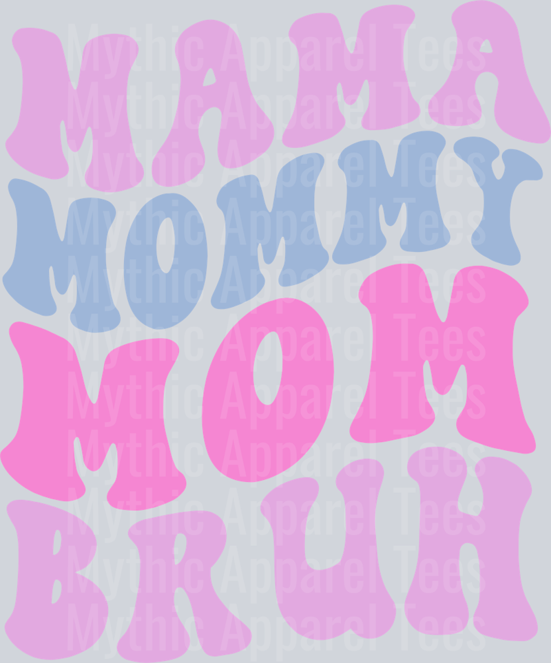 mom mama mommy BRUH DTF Infant - Youth Girl Transfers