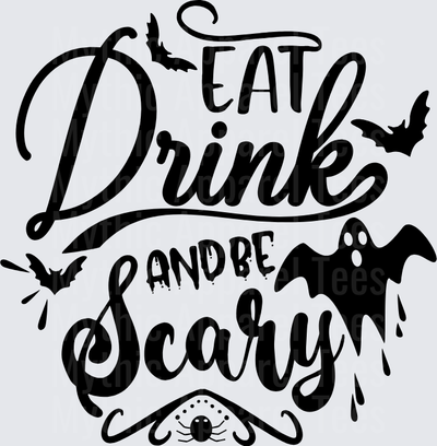 Eat Drink and Be Scary Halloween Typography with Bats Ghost and Spider