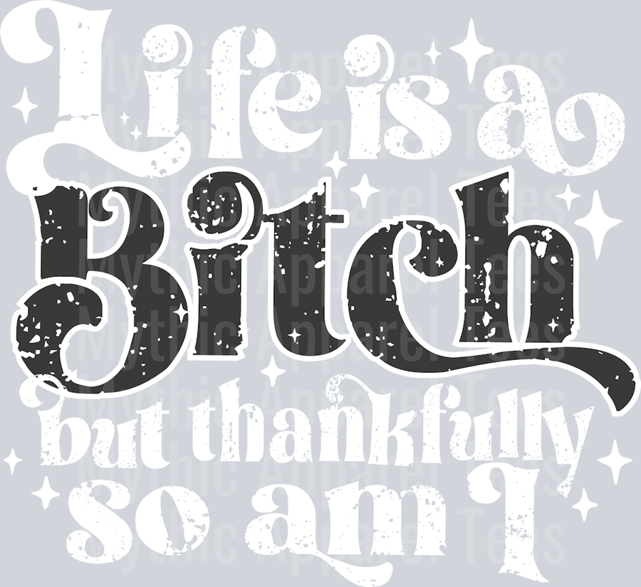 LifeisaBitch2-Joy7design