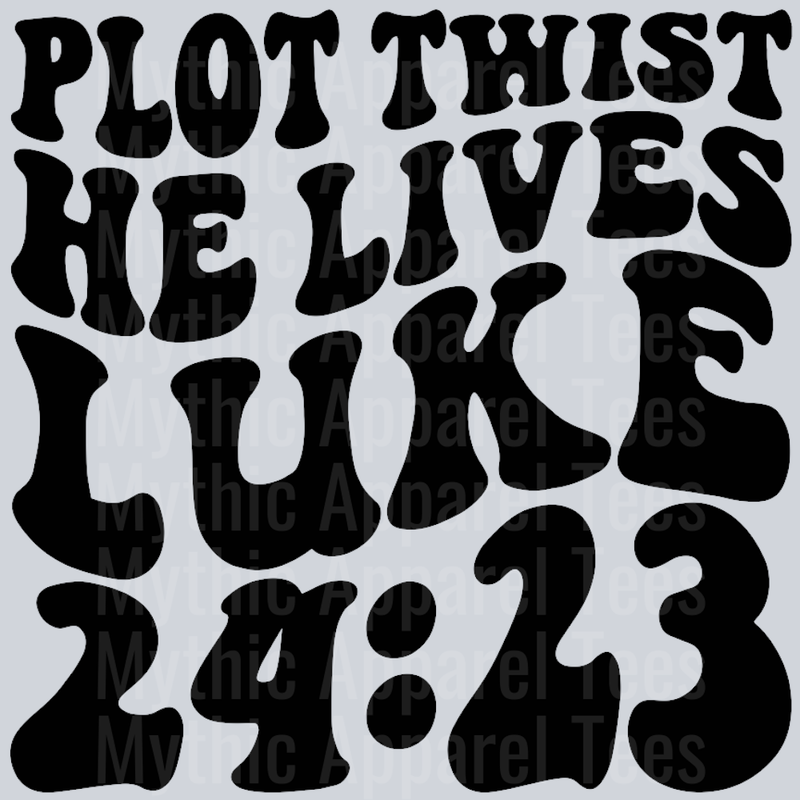 Plot Twist He Lives Wavey Retro Style Funny Shirt Design