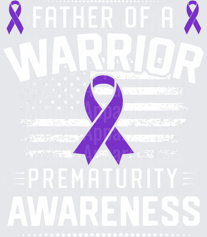 Father Of A NICU Warrior Preemie Prematurity Awareness T-Shirt
