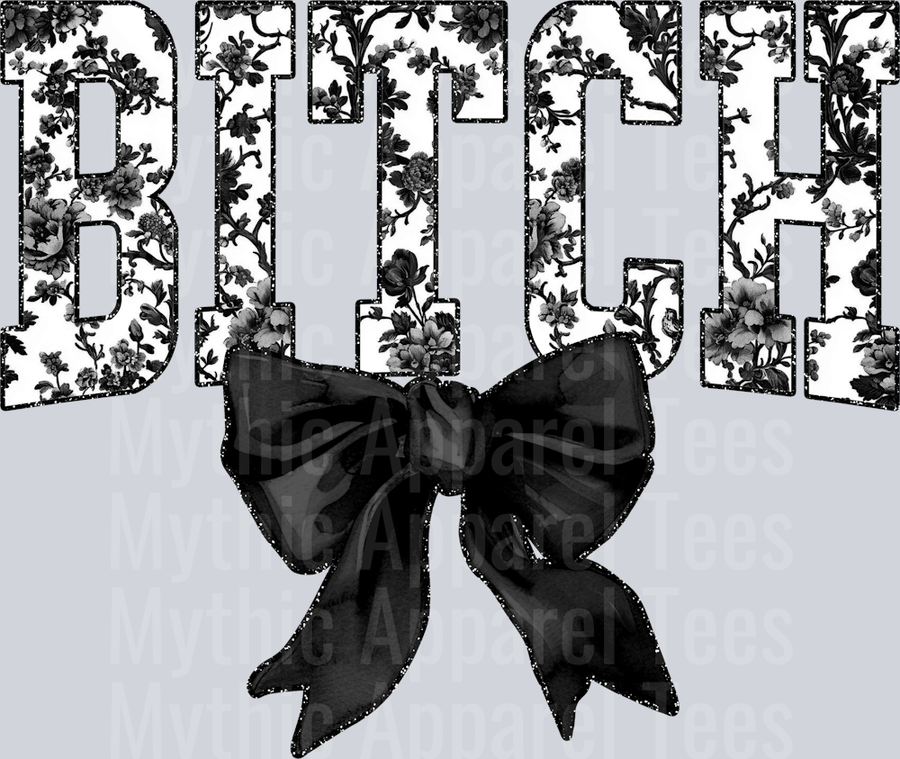 Black Toile Bitch College Font With Bow Floral Pattern Edgy