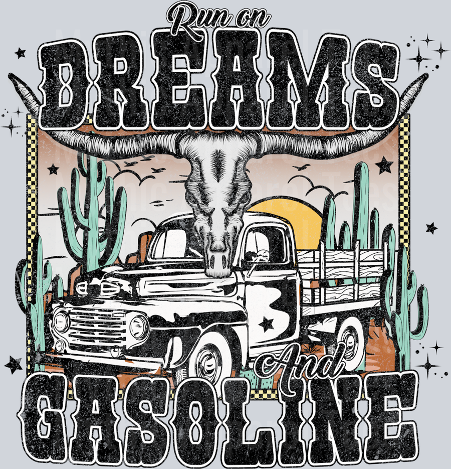 Runs On Dreams and Gasoline Cowboy Western